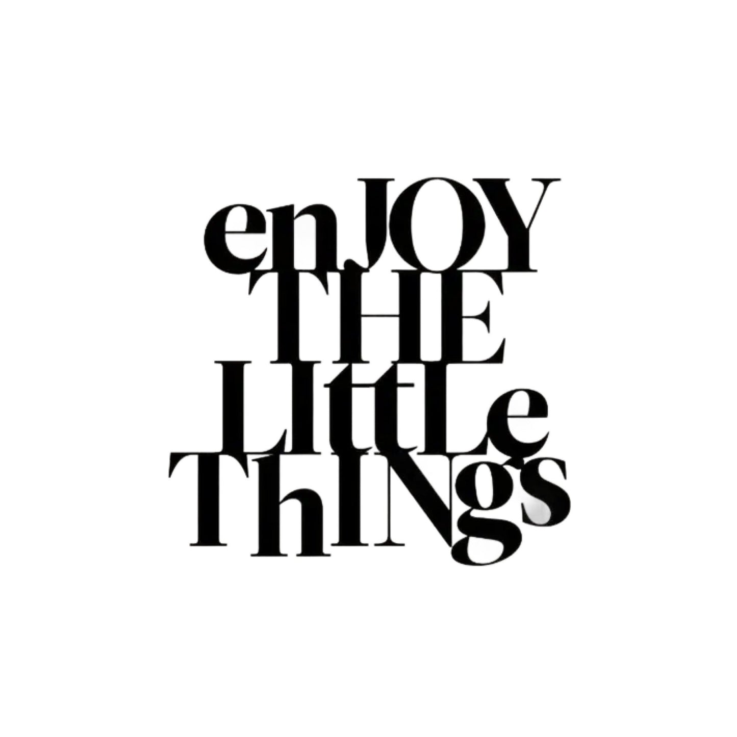 'Enjoy The Little Things ' Text Metal Art Wall Decor